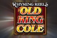 Rhyming Reels Old King Cole